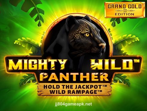 jj804 game Mighty Wild Panther Grand Gold Edition