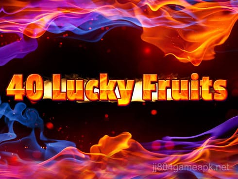 jj804 game 40 Lucky Fruits
